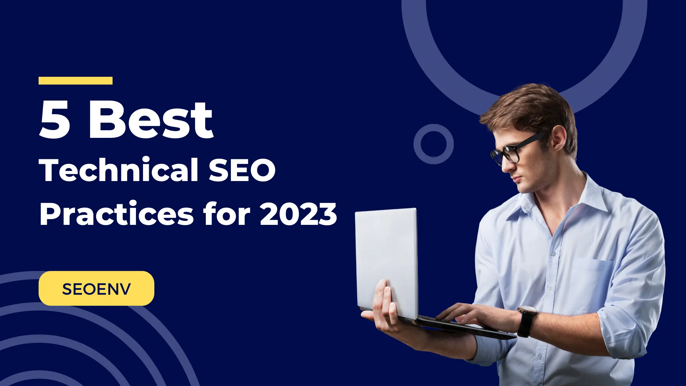 What Is Technical SEO? The 5 Best Technical SEO Practices